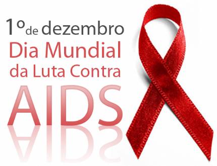 1 de dezembro - Dia Mundial de Combate  Aids 