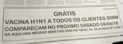Loja de carros de luxo em SP anuncia vacina H1N1 grtis a pblico em geral Anncio veiculado no jornal 'O Estado de S. Paulo' (Foto: G1)