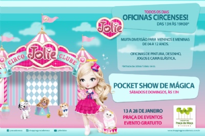 Circo Jolie Clube  a atrao de frias no Shopping Praa da Moa 